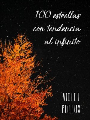 cover image of 100 estrellas con tendencia al infinito